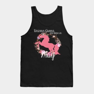 Unicorn Queens are Born In May Tank Top